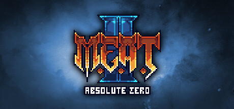 M.E.A.T. II Absolute Zero